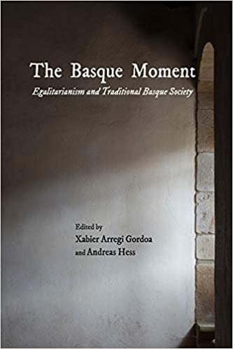 The  Basque  Moment.  Egalitarianism  and  Traditional  Basque  Society