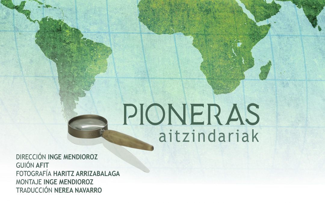 “Pioneras // Aitzindariak” documental
